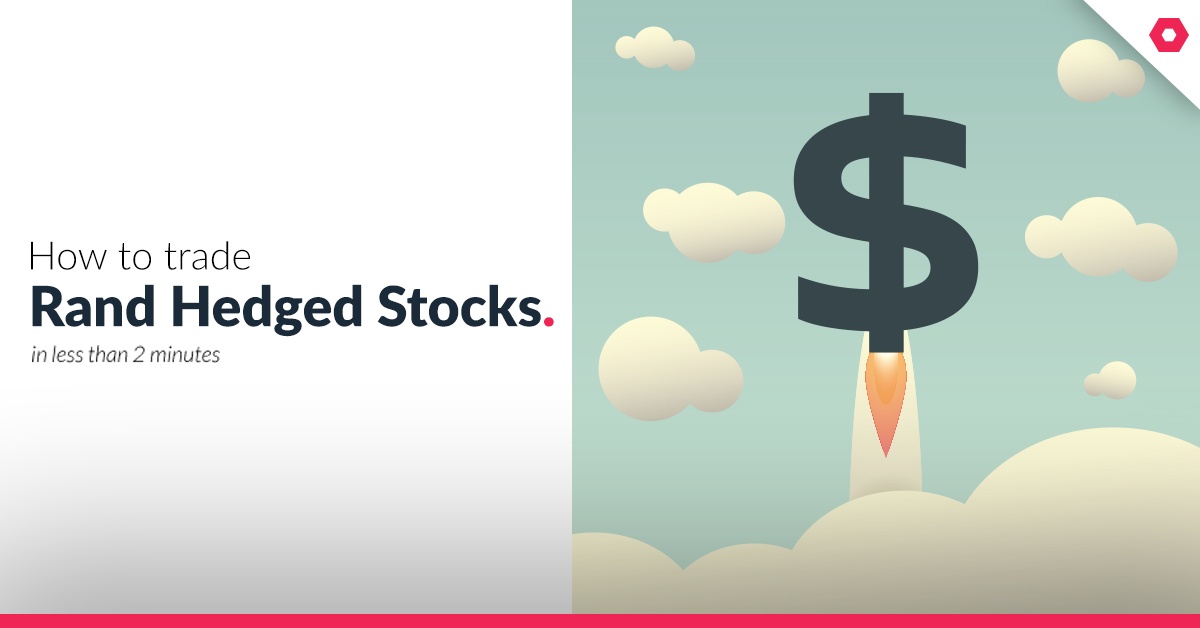 How-to-trade-Rand-Hedged-Stocks